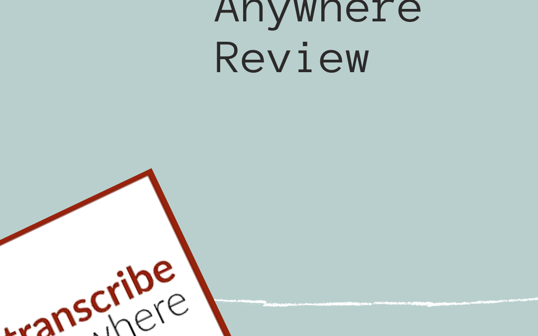 Transcribe Anywhere Review