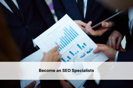 Become an SEO Specialists
